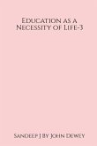 Education as a Necessity of Life - 3