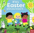 If It's Easter and You Know It . . . If It's Easter and You Know It . . .
