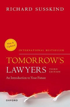Tomorrow's Lawyers - Susskind, Richard (President, President, Society for Computers and L