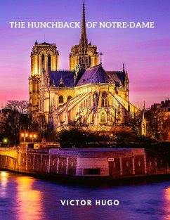 The Hunchback of Notre-Dame - Victor Hugo