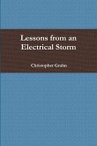 Lessons from an Electrical Storm