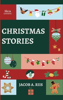 Christmas Stories - Riis, Jacob A.