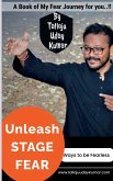 Unleash Stage Fear