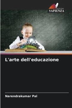 L'arte dell'educazione - Pal, Narendrakumar