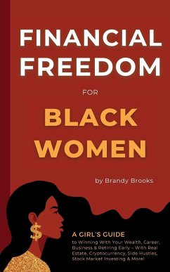 Financial Freedom for Black Women - Brooks, Brandy