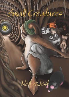 Small Creatures - West, Neil
