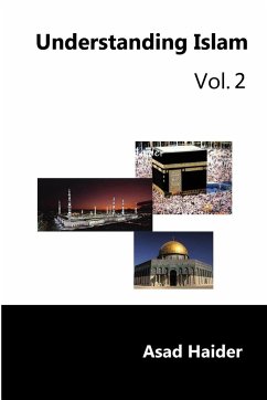Understanding Islam Vol - Haider, Asad