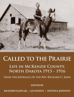 Called to the Prairie - Jahn, Jr. Richard P.; Dodge, Jan; Johnson, Dennis E.