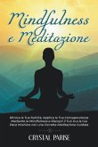 MINDFULNESS E MEDITAZIONE