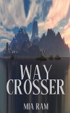 Way Crosser