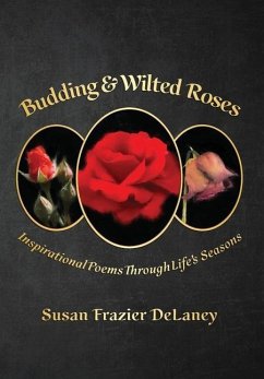 Budding & Wilted Roses - Frazier Delaney, Susan