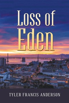 Loss Of Eden - Anderson, Tyler Francis