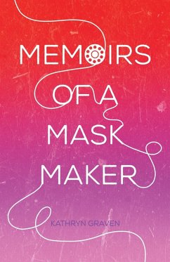 Memoirs of a Mask Maker - Graven, Kathryn