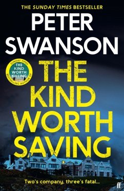 The Kind Worth Saving - Swanson, Peter