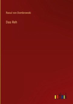 Das Reh - Dombrowski, Raoul Von