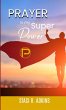 Prayer is my Super Power - Bild 1