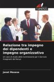 Relazione tra impegno dei dipendenti e impegno organizzativo