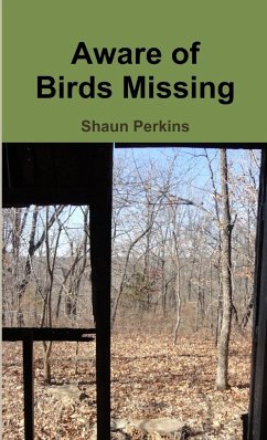 Aware of Birds Missing - Perkins, Shaun