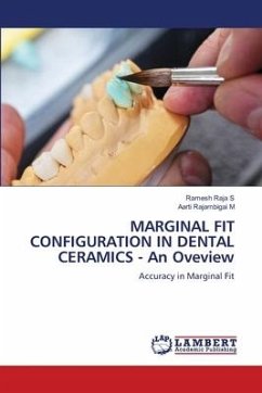 MARGINAL FIT CONFIGURATION IN DENTAL CERAMICS - An Oveview