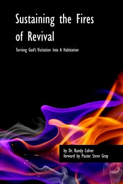 Sustaining the Fires of Revival - Colver, Randy