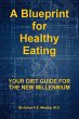 A Blueprint for Healthy Eating - Bild 1