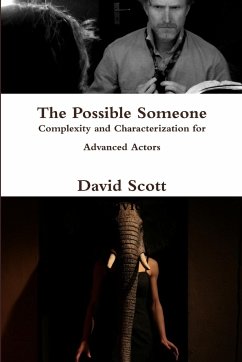 The Possible Someone (Complexity and Characterization for Advanced Actors) - Scott, David