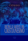 Dietro le quinte del cristianesimo