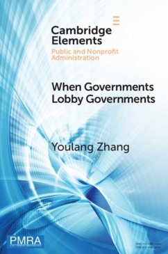 When Governments Lobby Governments - Zhang, Youlang (Renmin University of China, Beijing)