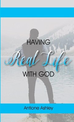 Having Real Life With God - Ashley, Antione