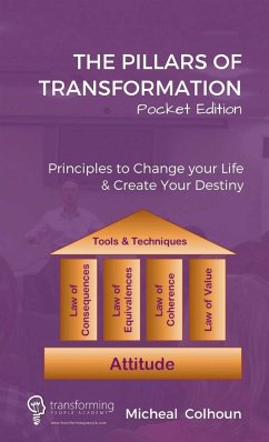 The Pillars of Transformation - Pocket Edition - Colhoun, Micheal