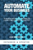 Automate Your Business (Expanded & Updated)