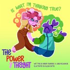 Is What I'm Thinking True? (The Power of Thought) (eBook, ePUB)