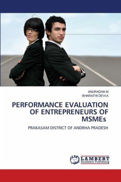 PERFORMANCE EVALUATION OF ENTREPRENEURS OF MSMEs