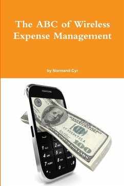 The ABC of Wireless Expense Management - Cyr, Normand