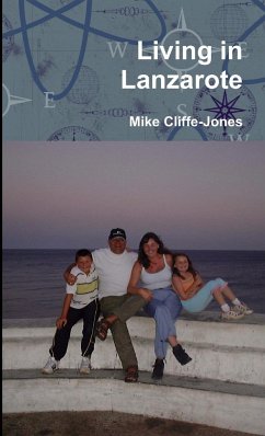 Living in Lanzarote - Cliffe-Jones, Mike