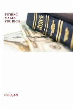 TITHING MAKES YOU RICH - Sujan, D.
