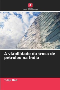 A viabilidade da troca de petróleo na Índia - Rao, T.Joji