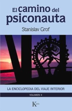 El Camino del Psiconauta [Vol. 2] - Grof, Stanislav