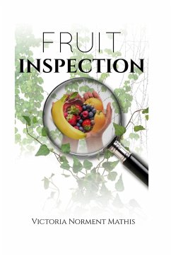 Fruit Inspection Devotional - Norment-Mathis, Victoria