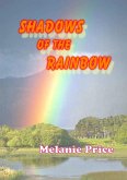 Shadows of the Rainbow