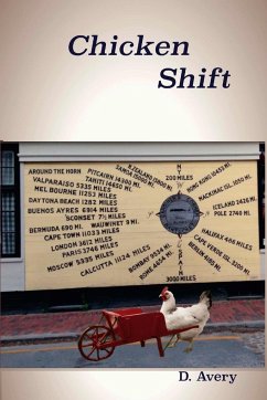 Chicken Shift - Avery, D.