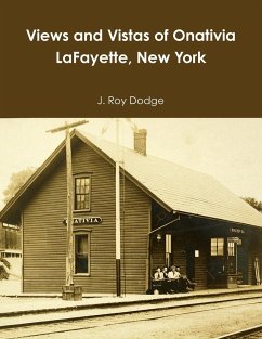 Views and Vistas of Onativia LaFayette, New York - Dodge, J. Roy