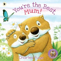 You're the Best, Mum! - Fuge, Charles