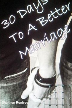30-days to a better marriage - Renfree, Shannon