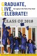 Graduate, Live, Celebrate! Our Legacy... - Bild 1