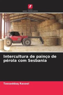 Intercultura de painço de pérola com Sesbania - Rasool, Tassadduq