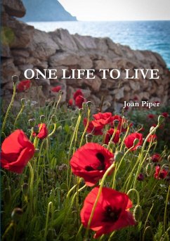 ONE LIFE TO LIVE - Piper, Joan