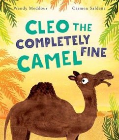 Cleo the Completely Fine Camel - Meddour, Wendy