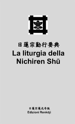 La liturgia della Nichiren Shu (tascabile) - Tarabini, Rev. Shoryo