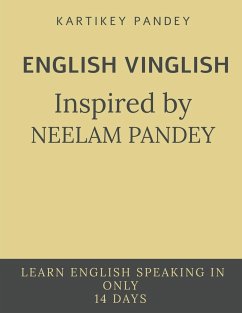 ENGLISH VINGLISH inspired by NEELAM PANDEY - Pandey, Neelam